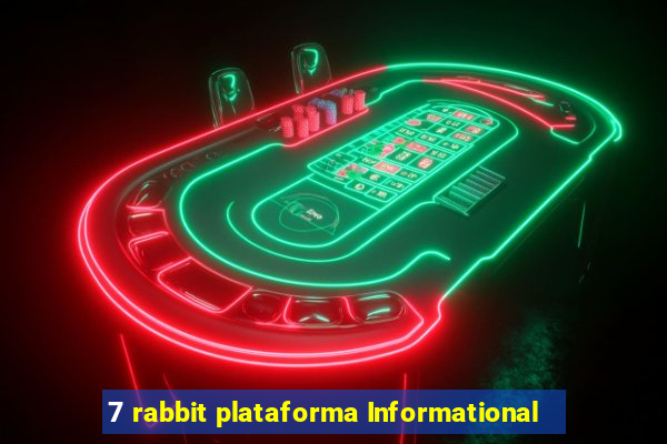 7 rabbit plataforma Informational